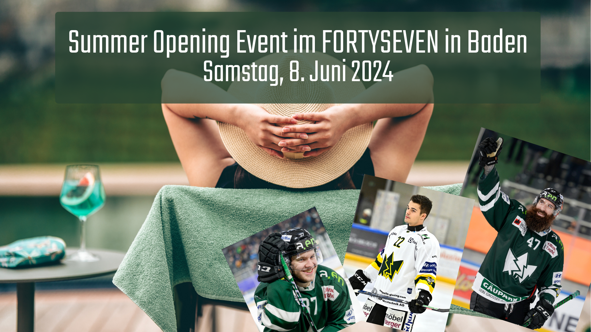 Triff unsere Spieler am Summer Opening Event im FORTYSEVEN in Baden